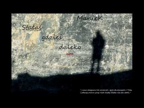 02.ManieK - Stałaś gdzieś daleko