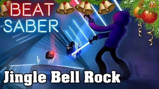 Beat Saber - Jingle Bell Rock (custom song) | FC