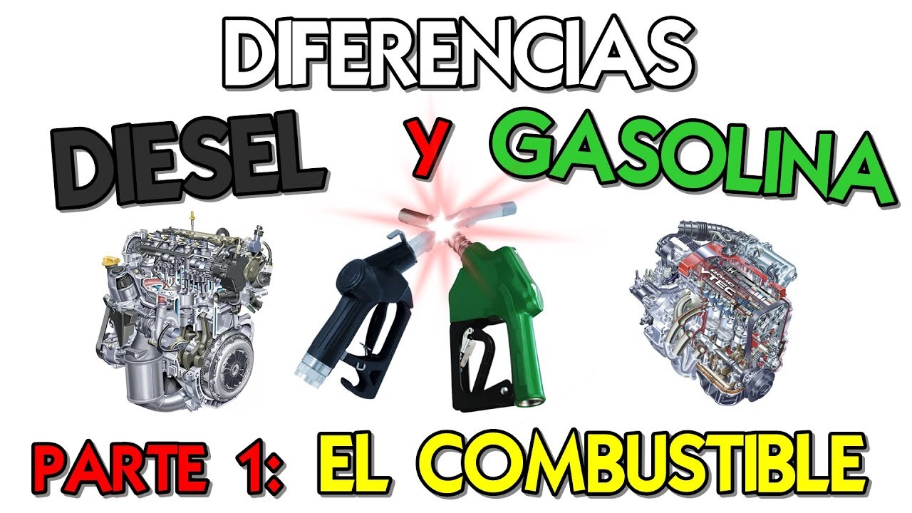 Diferencias entre motores Diesel y Gasolina - EL COMBUSTIBLE (Episodio 1)