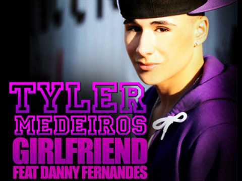 Tyler Medeiros ft Danny- Girlffirend remix