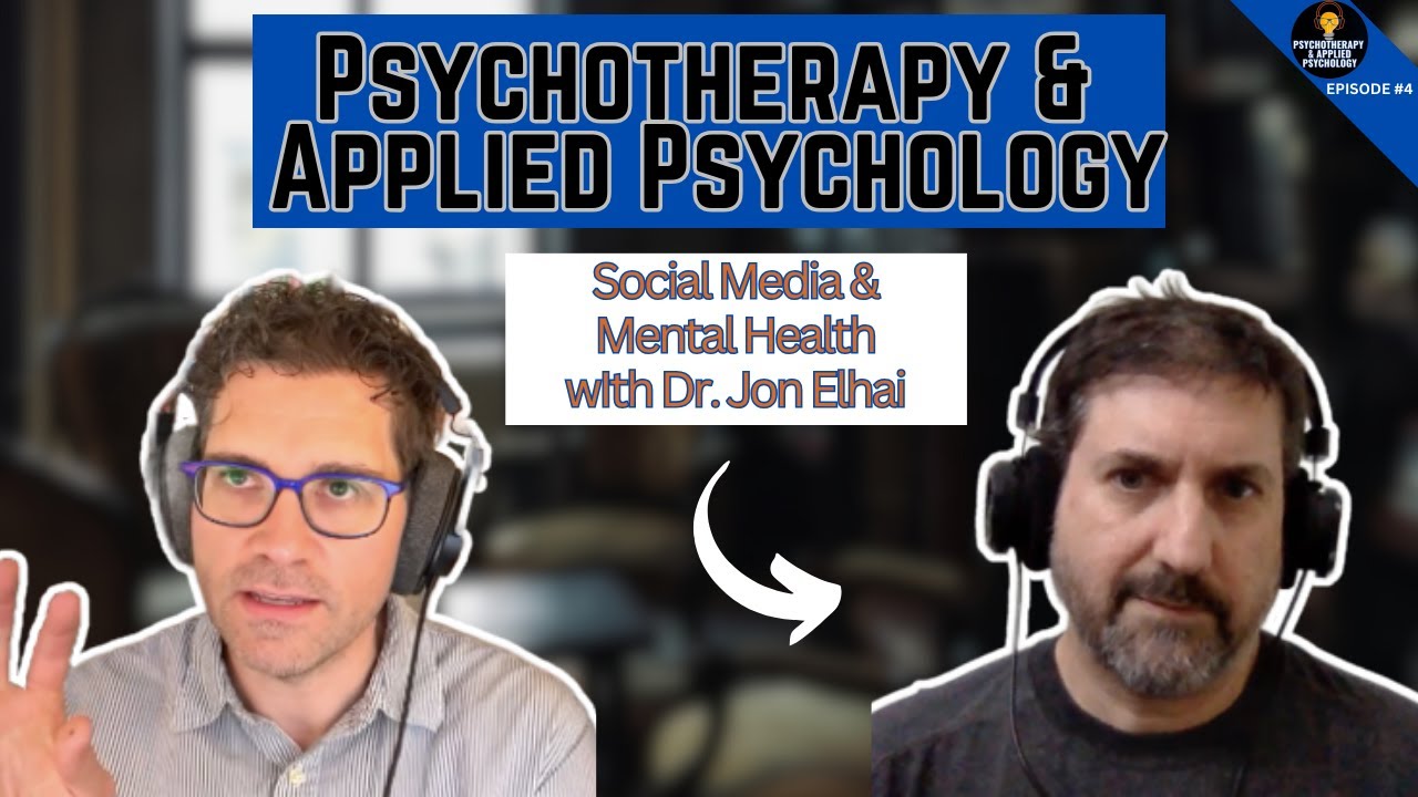 How does social media and your smart phone impact your mental health? Problematic smartphone and social media use with Dr. Jon Elhai