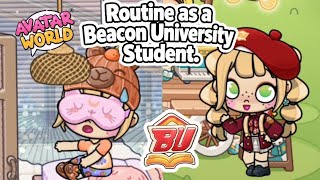 Routine as a Beacon University Student in Avatar World 🥰