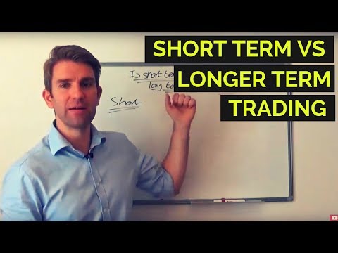 Is Short Term Trading or Long Term Trading Better? Longer Term Trading vs Day Trading 👊 Video