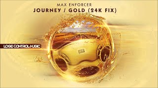 Max Enforcer - Journey (Preview) [Lose Control Music]