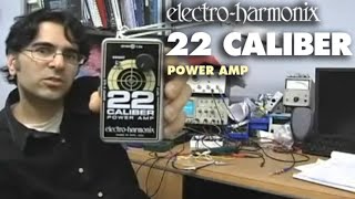 Video thumbnail for Introducing the Electro-Harmonix 22 Caliber Power Amp Pedal by EHX