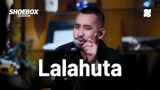 Download lagu LALAHUTA | Live Music Session – Shoebox #63 mp3