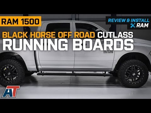 2009-2018 Ram Black Horse Off Road Cutlass Black Running Boards Quad & Crew Cab Review & Install