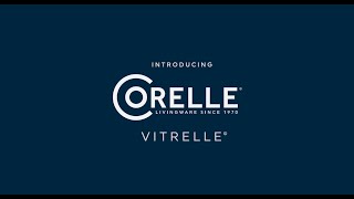 Corelle Vitrelle®: Dinnerware for Life