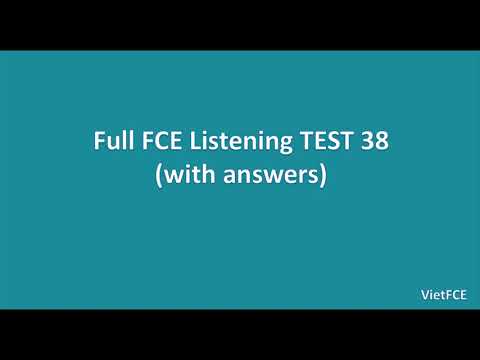 Full B2 First (FCE) Listening Test 38