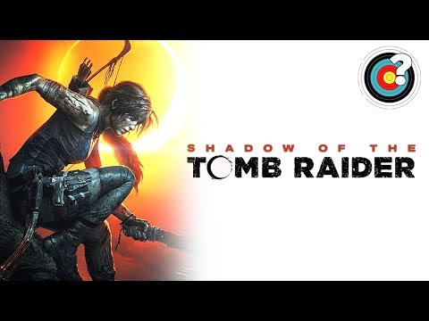 弓箭彈幕｜古墓麗影的陰影 (Archery Popshots | Shadow of the Tomb Raider)