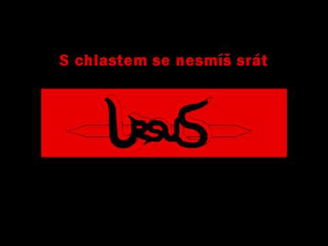 Ursus - S chlastem se nesmíš stát