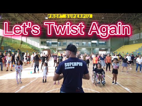 Let's Twist Again - Coreografia | SUPERPIU CIASHOW
