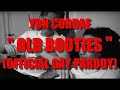 YBN Cordae Old Booties Old N Ggas Parody Official Gay Parody By Kusorare