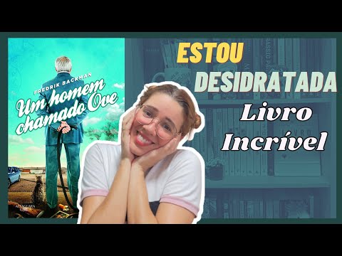 Resenha Um homem chamado Ove | Fredrik Backman | Você cai chorar muito.