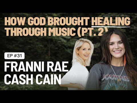 EP 31 - Interview with Franni Rae Cash Cain: Part Two