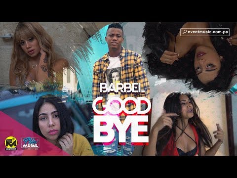 Barbel - Good Bye (Video Oficial)