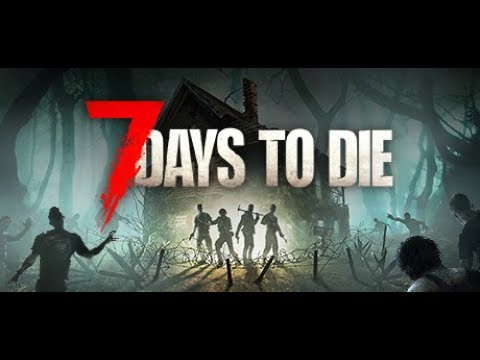 7 Days to Die: First Horde Night