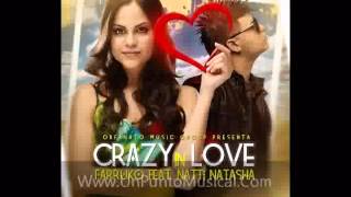 Farruko Ft Natti Natasha - Crazy In Love ( Audio 2013 )
