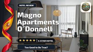 Magno Apartments O´Donnell - Too Good to Be True? | Seville, Spain✨