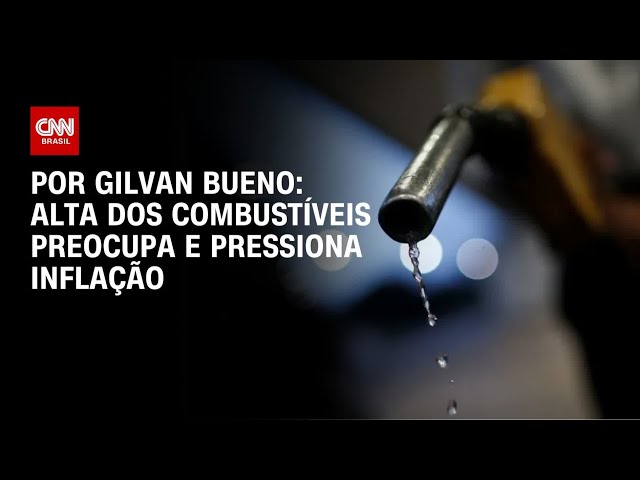 Análise: Alta dos combustíveis preocupa e pressiona inflação | CNN NOVO DIA