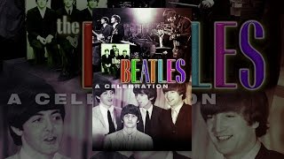 The Beatles: A Celebration