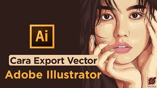 Cara Export dan Save Project di Adobe Illustrator dengan benar