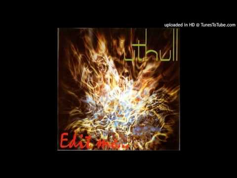 Uthull - It's Up to You