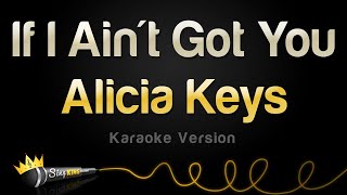 Download lagu Alicia Keys If I Ain t Got You... mp3