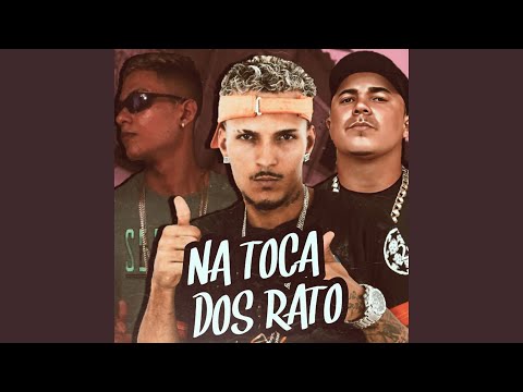 Na Toca dos Rato (feat. MC JAK & MC Cenoura)