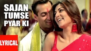 Lyrical Video: Sajan Tumse Pyar  Maine Pyaar Kyun 