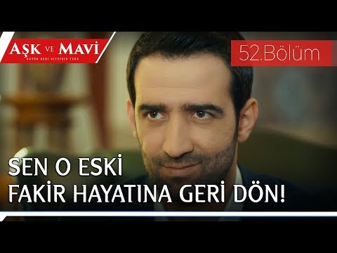 Aşk ve Mavi 52.Bölüm - Faysal ’ın, Pembe ’den şok isteği!