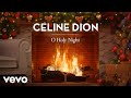 Céline Dion - O Holy Night (Official These Are Special Times Yule Log)