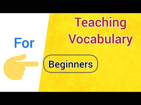 Teaching Vocabulary for Beginners | 4 easy STEPS