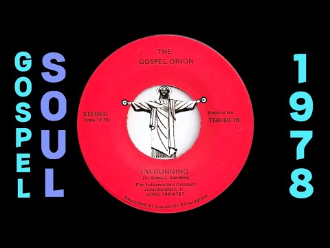 The Gospel Orion - I'm Running [Self-released] 1978 Modern Soul Gospel 45 Amazing tune!