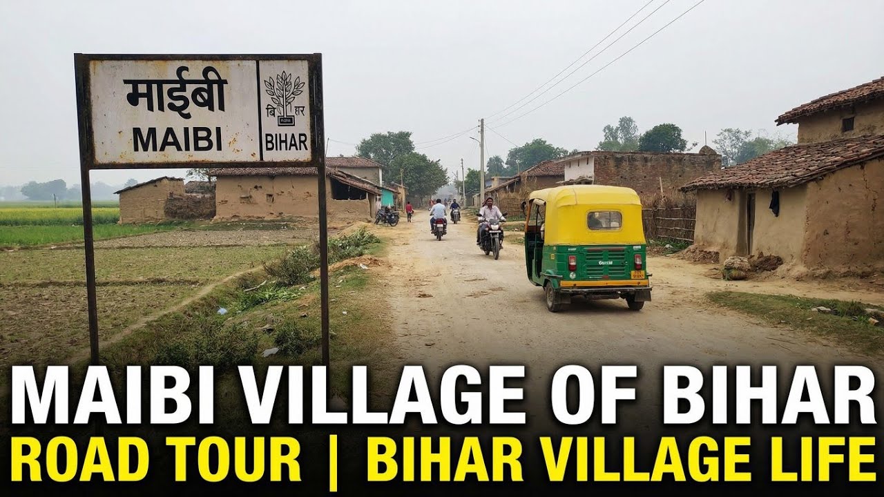 Maibi village of bihar road tour | Bihar village life 