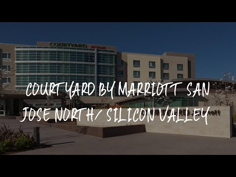 Courtyard by Marriott San Jose North/ Silicon Valley Review - San Jose , United States of America