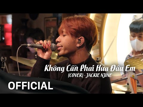 Không Cần Phải Hứa Đâu Em (Cover) - Jackie Njine • Live at Acoustic Bar