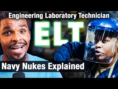 Engineering Laboratory Technician (ELT) - Navy Nuke Jobs Explained