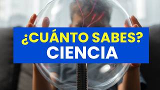50 Preguntas de CIENCIAS NATURALES Sin Opciones 🔬🧪 - ¿Cuánto Sabes de Ciencia? ✅