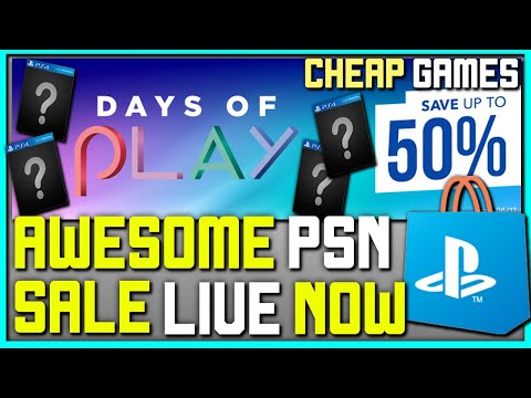 AWESOME PSN DAYS OF PLAY SALE LIVE NOW - HISTORIC LOW PRICES ON PS4 GAME DEALS!