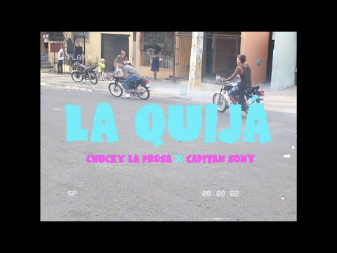 Capitan Sony X Chucky la Prosa  - La Quijá (Video Oficial) by. KENDER Graph Films