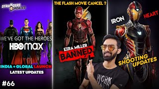 HBO Max India Release Date | The Flash Movie Cancelled | Iron Heart Shooting Update | SU#66