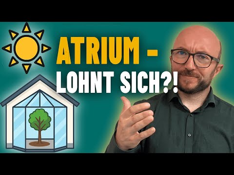 Lohnt sich ein Atrium wirklich? Das musst du wissen