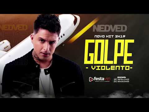 MC NEDVED - GOLPE VIOLENTO