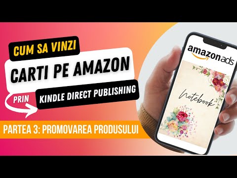 , title : 'Cum sa vinzi carti pe Amazon prin Kindle Direct Publishing? Partea 3: Promovarea cartii - Amazon Ads'