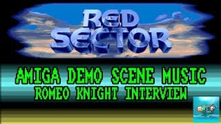 Romeo Knight Amiga Demo Scene Music - The Retro Hour EP95