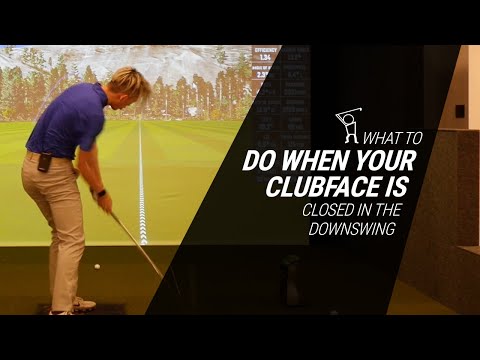 What to Do if You Closing the Clubface Too Much in the Downswing