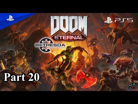DOOM Eternal Gameplay  Walkthrough  (Full Game) Part 20 PlayStation 5