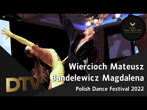 # Rumba | Wiercioch Mateusz & Bandelewicz Magdalena | Polish Dance Festival 2022