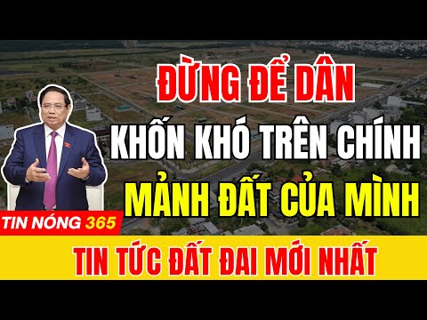 Bỏ Cuộc Làm Sổ Đỏ: Đừng Để Người Dân Khốn Khó Ngay Trên Chính Mảnh Đất Của Mình ! | tin tức #tintuc